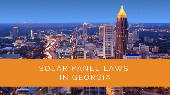Solar Panel Laws in Georgia
