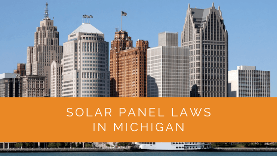 Solar Panel Laws in Michigan