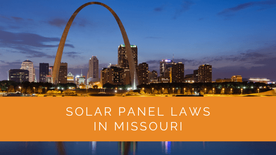 Solar Panel Laws in Missouri