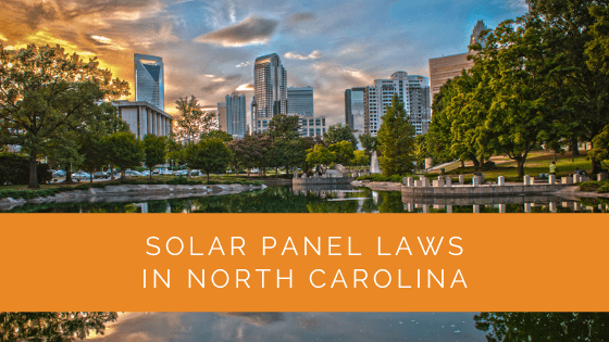 Solar Panel Laws in North Carolina