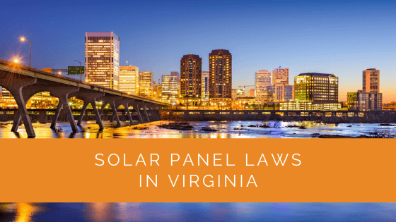 Solar Panel Laws in Virginia