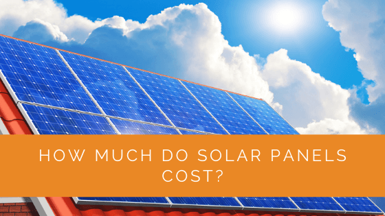 How Much Do Solar Panels Cost