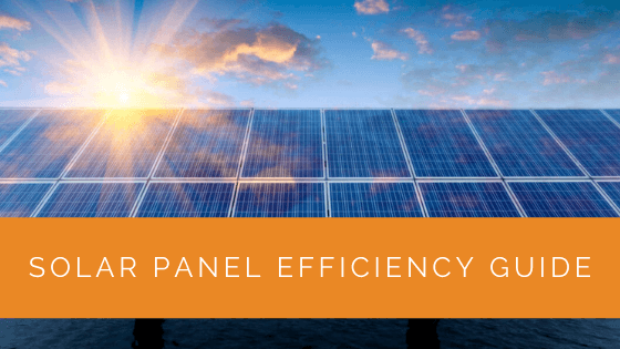 Solar Panel Efficiency Guide