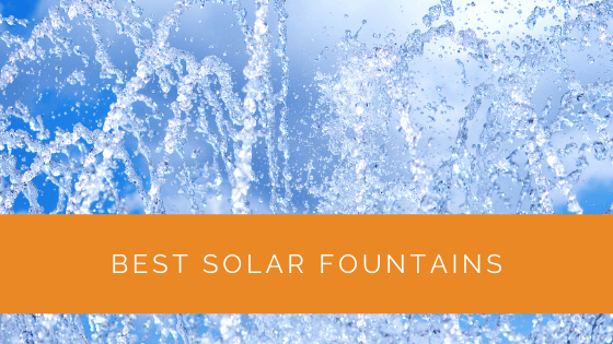 Best Solar Fountains
