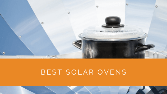 Best Solar Ovens