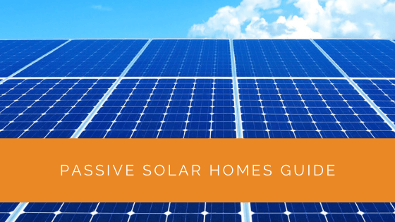 Passive Solar Homes Guide