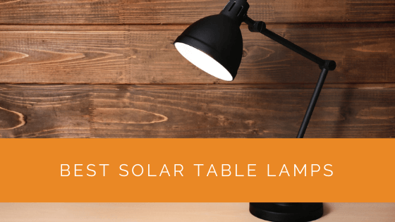 Best Solar Table Lamps
