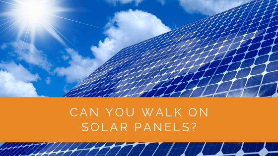 can-you-walk-on-solar-panels-and-can-they-get-damaged-conserve