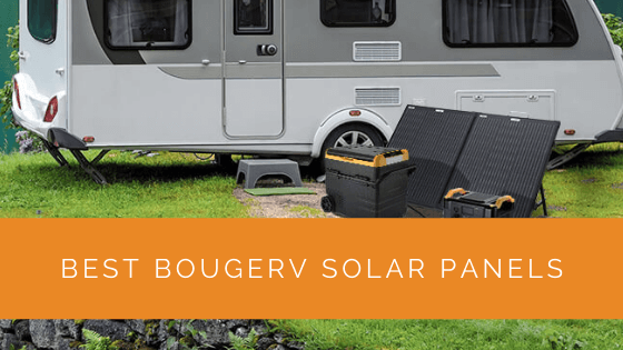 Best BougeRV Solar Panels