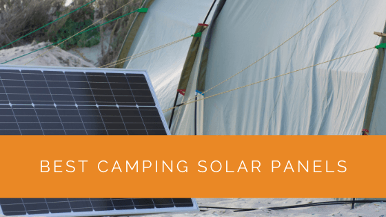 Best Camping Solar Panels