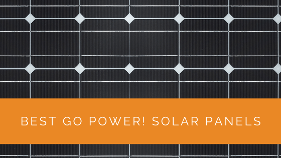 Best Go Power! Solar Panels