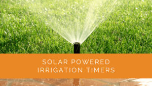 Best Solar Powered Irrigation Timers for 2024 - Automated Timers for ...