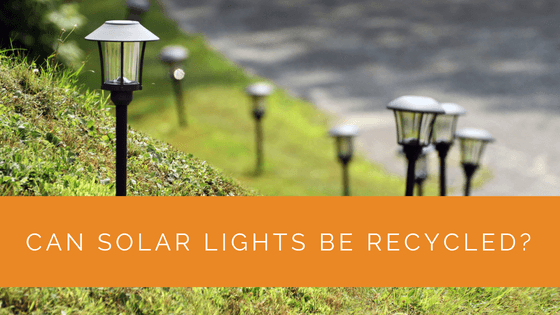 Can Solar Lights Be Recycled