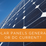 Do Solar Panels Generate AC or DC Current?