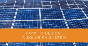 How to Design a Solar PV System - Solar Panels Network USA