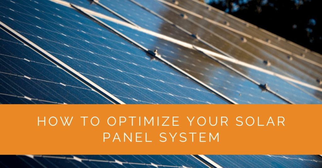 How to Optimize Your Solar Panel System - Solar Panels Network USA