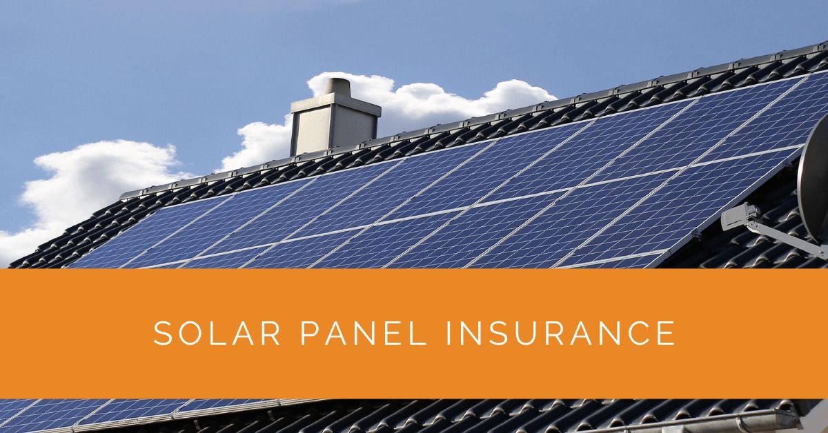 Solar Panel Insurance