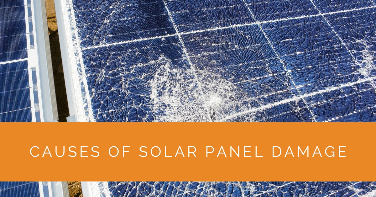 Causes of Solar Panel Damage