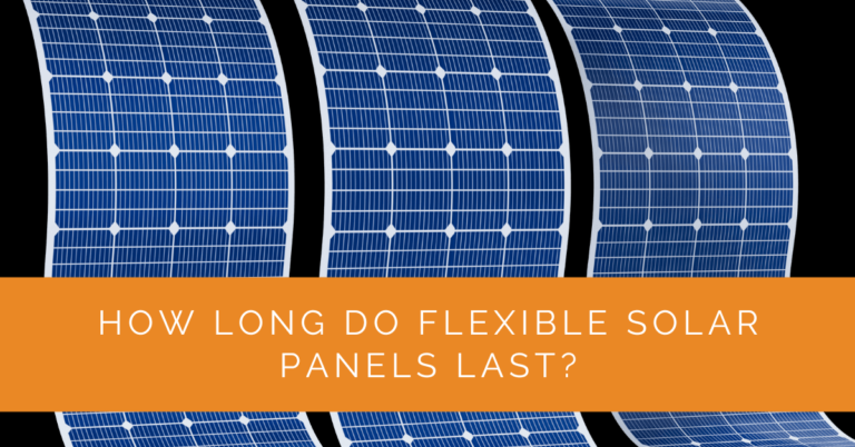 how-long-do-flexible-solar-panels-last-solar-panels-network-usa