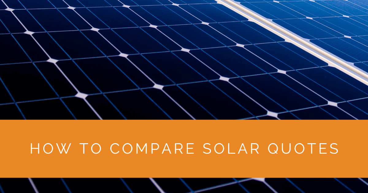 How to Compare Solar Quotes