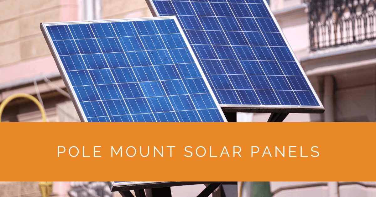 Pole Mount Solar Panels