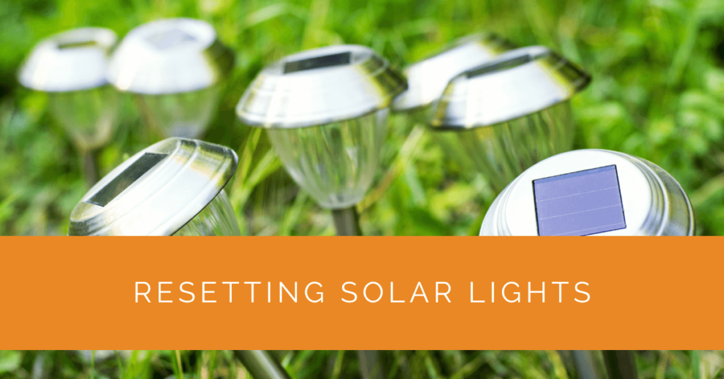 Resetting Solar Lights Solar Panels Network USA