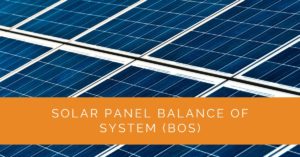 Solar Panel Balance of System (BOS) for 2026 — Components, Costs ...