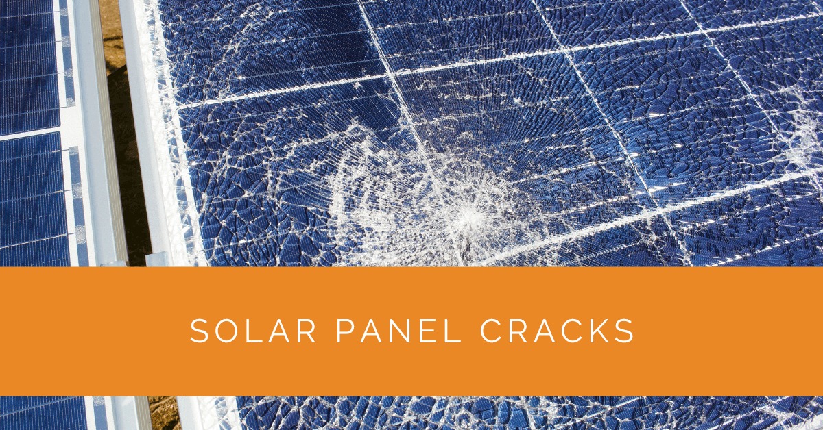 Solar Panel Cracks