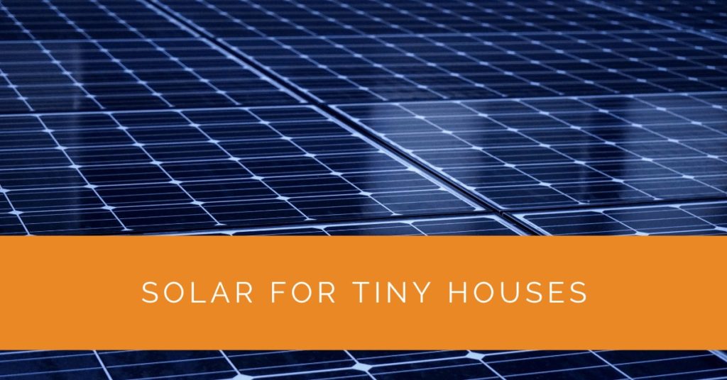 Solar for Tiny Houses Solar Panels Network USA