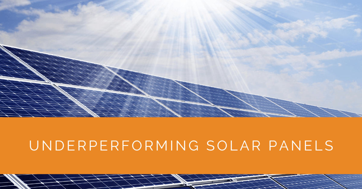 Underperforming Solar Panels