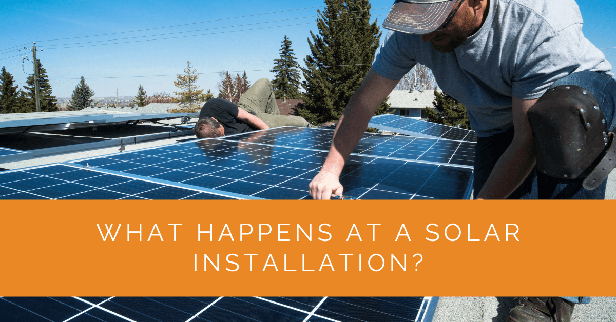 What Happens at a Solar Installation