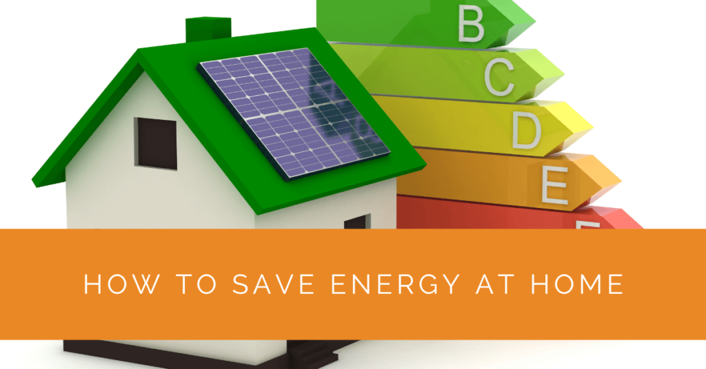 How to Save Energy at Home Solar Panels Network USA