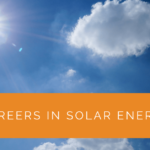 Careers in Solar Energy