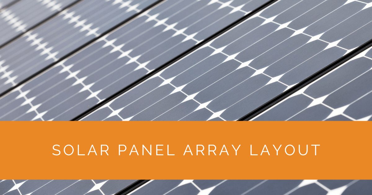 Solar Panel Array Layout