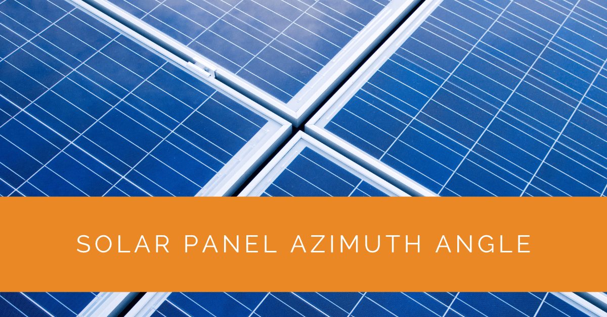 Solar Panel Azimuth Angle