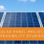 Understanding Solar Panel Project Feasibility Studies