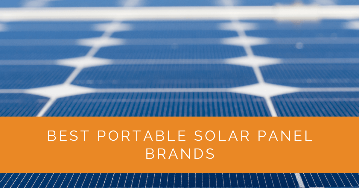 Best Portable Solar Panel Brands