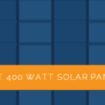Best 400 Watt Solar Panels